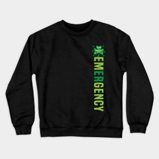 Emergency Department Emergency Room Nurse St Patrick's Day Crewneck Sweatshirt